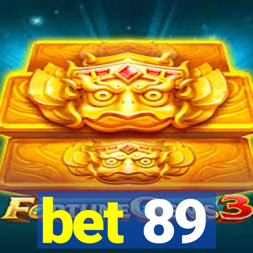 bet 89